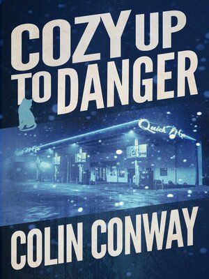 cover image of Cozy Up to Danger